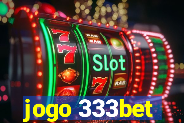 jogo 333bet